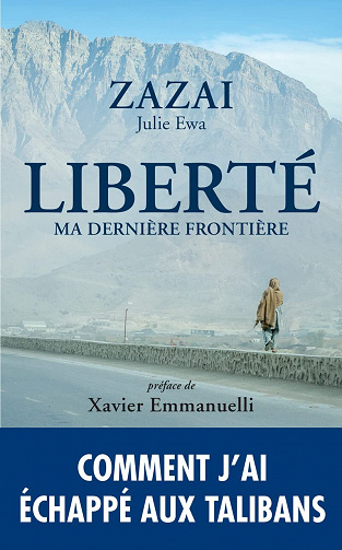 Liberté, ma dernière frontière - Zazai, Julie Ewa (2022)