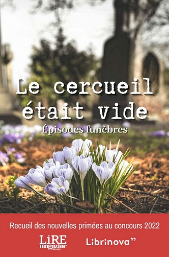 Le cercueil était vide : Épisodes funèbres - Collectif (2022)