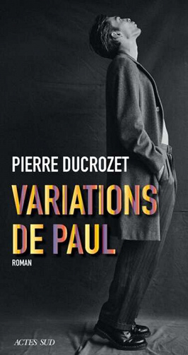 Variations de Paul - Pierre Ducrozet (2022)
