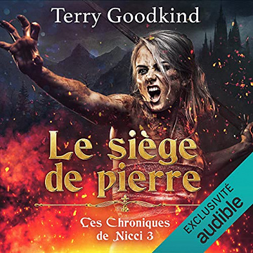 Le siège de pierre: Les Chroniques de Nicci 3 - Terry Goodkind (2021)