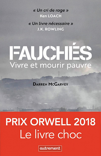 Fauchés. Vivre et mourir pauvre - Darren McGarvey