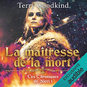 La maîtresse de la mort: Les Chroniques de Nicci 1 -Terry Goodkind (2021)