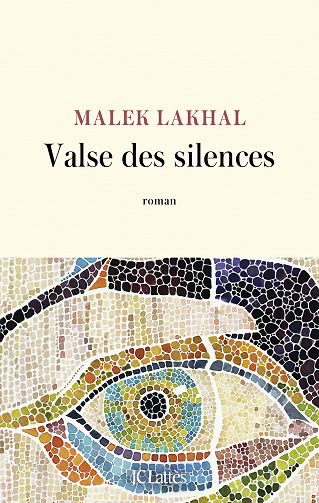 Valse des silences - Malek Lakhal (2022)