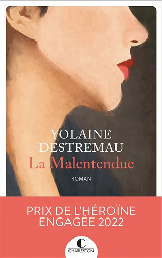 La Malentendue - Yolaine Destremau (2022)