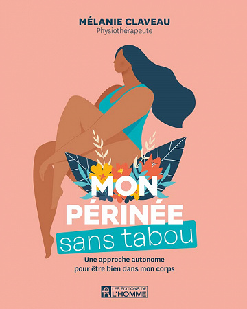 Mon périnée sans tabou - Mélanie Claveau (2022)