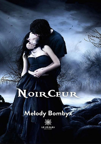 Noirceur - Melody Bombyx (2021)