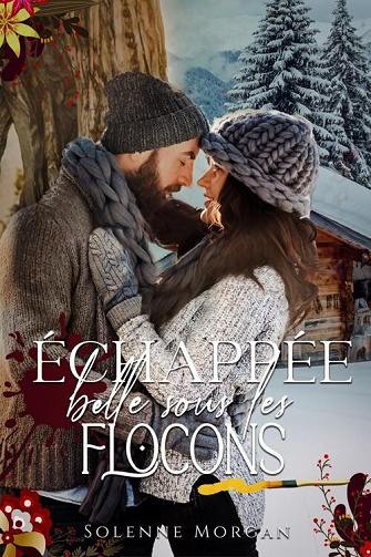 Echappée belle sous les flocons - Solenne Morgan (2022)