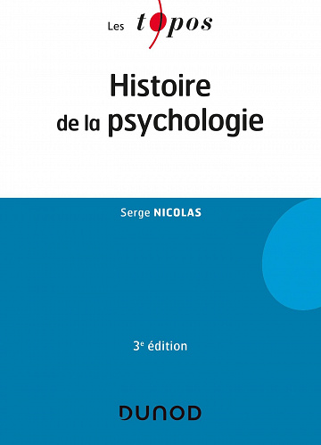 Histoire de la psychologie - 3e éd. - Serge Nicolas (2021)