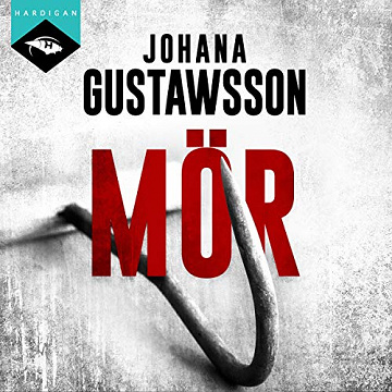 Mör - Johana Gustawsson (2017)