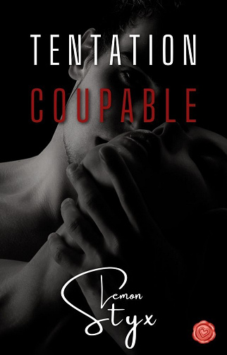 Tentation coupable: Un amour dangereux ? - Lemon Styx (2022)