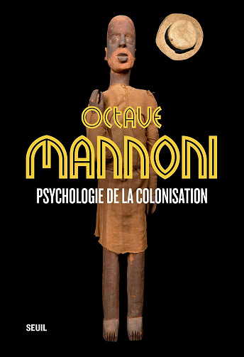 Psychologie de la colonisation - Octave Mannoni (2022)