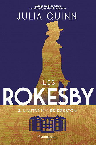 Les Rokesby, Tome 3 : L'autre Mlle Bridgerton - Julia Quinn (2022)