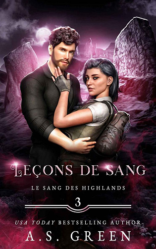 Leçons de sang (Le sang des Highlands t. 3) - A.S. Green (2023)