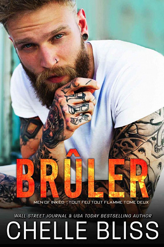 Brûler (Men of Inked Tout Feu Tout Flamme t. 2) - Chelle Bliss (2023)