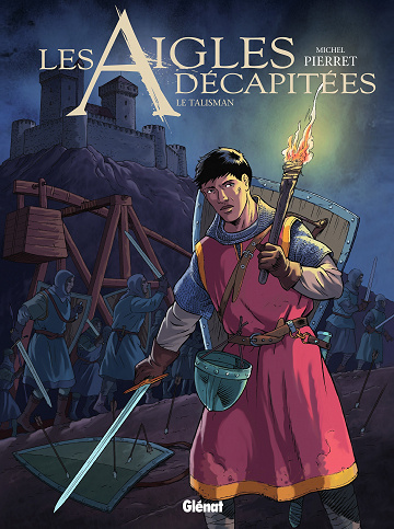 Les aigles décapitées - Tome 27 - Le talisman
