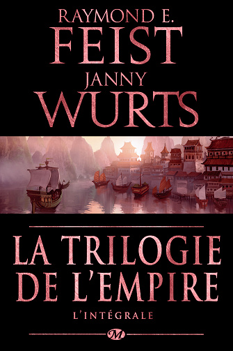 La Trilogie de l'Empire - L'Intégrale - Janny Wurts, Raymond E. Feist (2023)