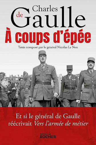 À coups d'épée - Charles de Gaulle (2020)