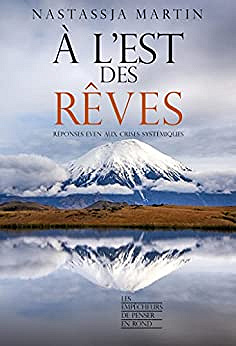 À l'est des rêves - Nastassja Martin (2022)