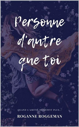 Personne d'autre que toi - Roganne Roggeman (2022)