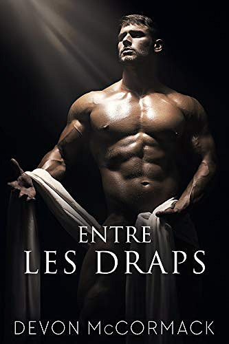 Entre les draps - Devon McCormack