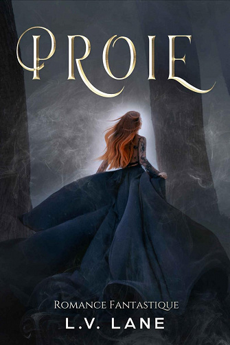 Proie convoitée, Tome 1 : Proie - L.V. Lane (2023)