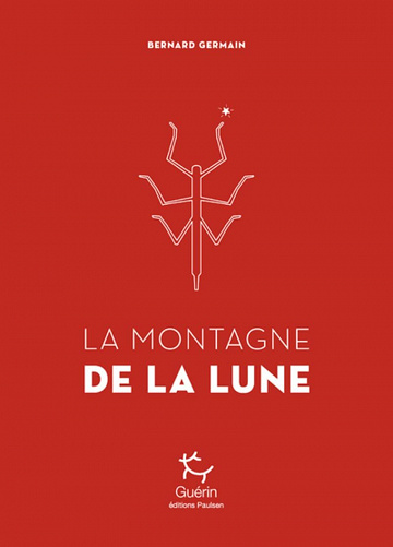 La Montagne de la lune - Bernard Germain (2022)