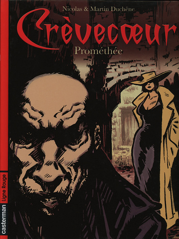 Crevecœur - Tome 01 - Prométhée