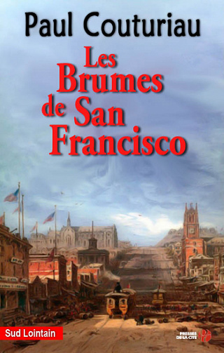 Les brumes de San Francisco - Paul Couturiau