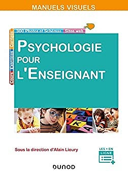 Manuel visuel de psychologie pour l'enseignant - Alain Lieury (2021)