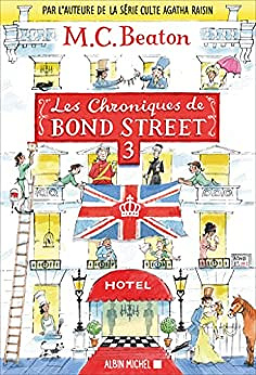 Les Chroniques de Bond Street - tome 3: Colonel Sandhurst à la rescousse - La Dernière Saison - M.C. Beaton (2023)