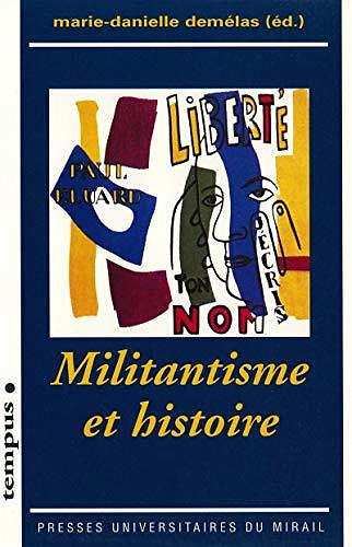Militantisme et histoire - Marie-Danielle Demelas (2020)