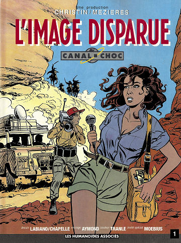 Canal Choc - Tome 01 - L'image disparue