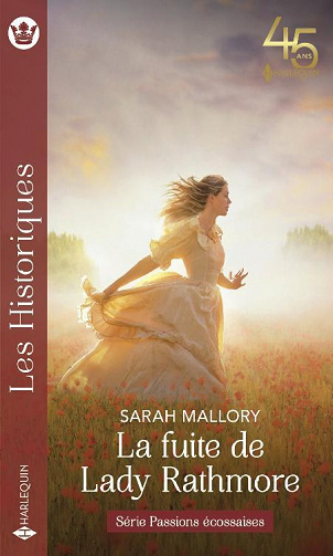 La fuite de Lady Rathmore (Passions écossaises t. 3) - Sarah Mallory (2023)