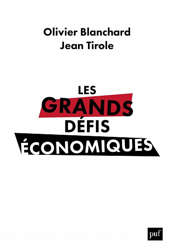 Les grands défis économiques : L'urgence du long terme - Olivier Blanchard, Jean Tirole (2022)