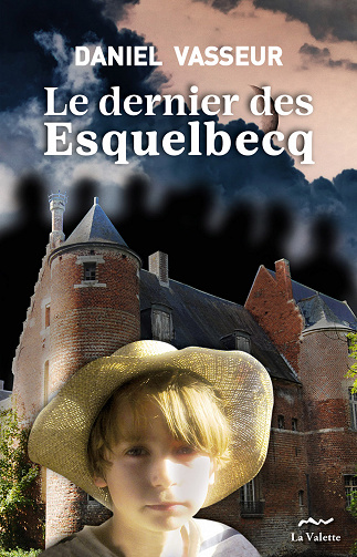 Le dernier des Esquelbecq - Daniel Vassseur (2022)