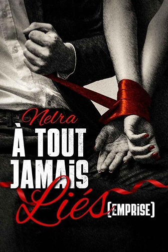 À tout jamais liés emprise - Nelra (2023)