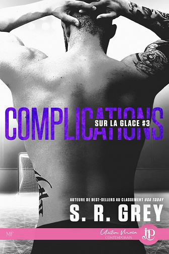 Sur la glace, Tome 3 : Complications - S. R. Grey (2023)