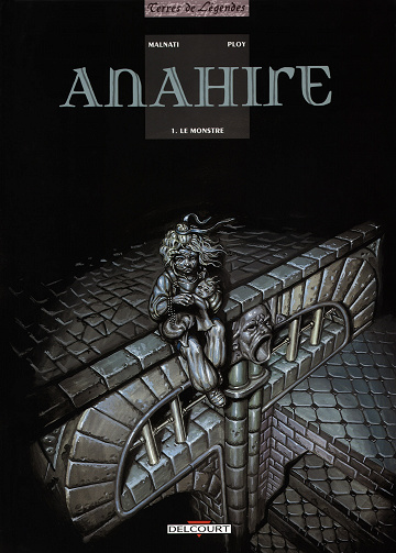 Anahire - Tome 01 - Le monstre
