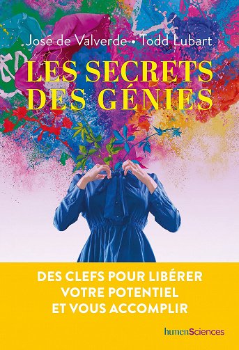Les secrets des génies - José de Valverde, Todd Lubart (2022)