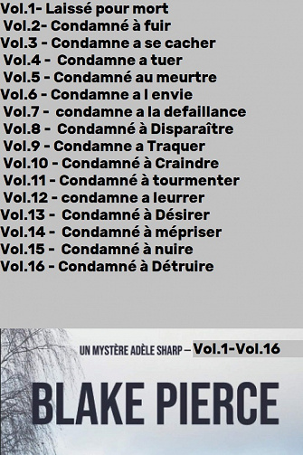 Un Mystère Adèle Sharp (VOL.1 a VOL.16) - Blake Pierce