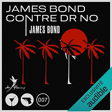 James Bond 007 contre Dr No - Ian Fleming (2022)
