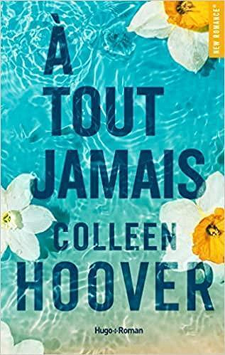 À tout jamais - Colleen Hoover (2023)