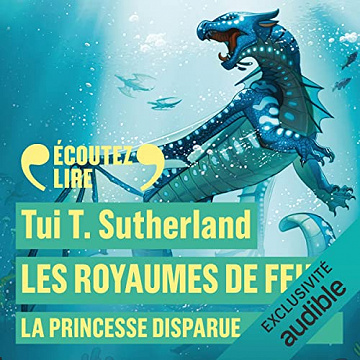 La Princesse Disparue - Les Royaumes de Feu 2 - Tui T. Sutherland (2022)