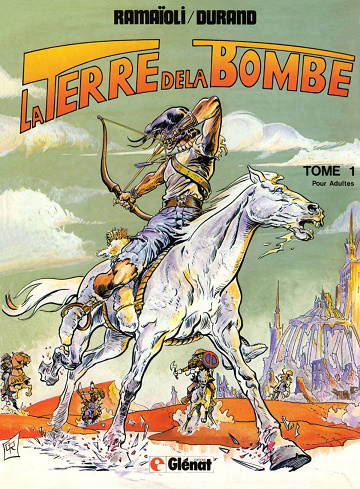 La terre de la bombe - Tome 01