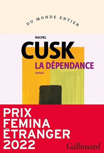 La dépendance - Rachel Cusk (2022)
