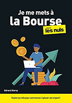 Je me mets à la Bourse pour les Nuls - Gérard Horny (2022)
