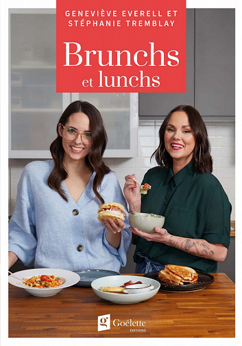 Brunchs et lunchs - Geneviève Everell, Stéphanie Tremblay (2022)