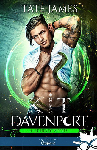 Kit Davenport, Tome 4 : Le nid de vipères - Tate James (2023)