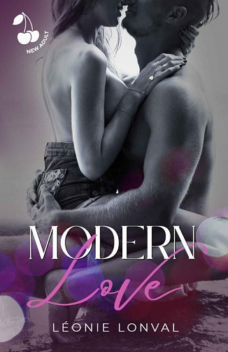 Old Love, Tome 2 : Modern Love - Léonie Lonval (2023)