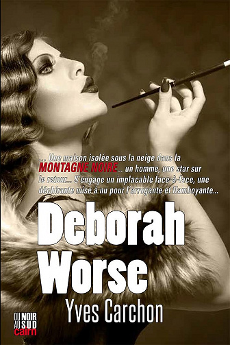 Deborah Worse - Yves Carchon (2021)